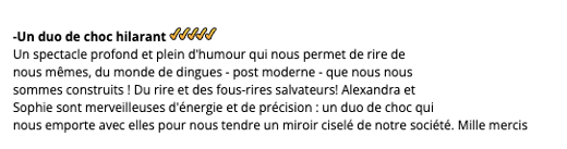 Avis des spectateurs sur le duo d'humour féminin Sophie et Alexandra